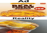 Ad พร้อมส่งความฝันแล้ววันนี้ REAL CHEESE BURGER 109 dua: -300 Reality BURGER KING