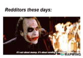 Redditors these days: It's not about money. It's about sending a messages KAPWING