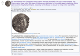 28.8k TIL the Phantom time Conspiracy theory claims the time period AD 614 to 911 never existed. The Theory claims these extra 300 years of History were fabricated in the middle ages to legitimise Otto's claim over the Holy Roman Empire. According to the theory we should be living in the year 1726. (en.wikipedia.org) submitted 4 days ago by Hashkovo 1907 comments share save hide give award report crosspost hide all child comments Phantom time conspiracy theory MON IM The phantom time hypothesis claims Charlemagne did not exist. The phantom time conspiracy theory is a pseudohistorical conspiracy theory first asserted by Heribert Illig in 1991. It hypothesizes a conspiracy by the Holy Roman Emperor Otto III, Pope Sylvester II, and possibly the Byzantine Emperor Constantine VII,[further explanation needed] to fabricate the Anno Domini dating system retroactively, in order to place them at the special year of AD 1000, and to rewrite history to legitimize Otto's claim to the Holy Roman Empire. Illig believed that this was achieved through the alteration, misrepresentation and forgery of documentary and physical evidence. According to this scenario, the entire Carolingian period, including the figure of Charlemagne, is a fabrication, with a "phantom time" of 297 years (AD 614-911) added to the Early Middle Ages. Evidence contradicts the hypothesis and it failed to gain the support of historians, and calendars in other European countries, most of Asia and parts of pre-Columbian America contradict this. W hosted on wikipedia