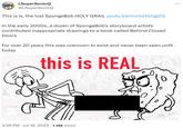 LSuperSonicQ @LSuperSonicQ This is is, the lost SpongeBob HOLY GRAIL youtu.be/mo1xHGhgjZQ ssa In the early 2000s, a dozen of SpongeBob's storyboard artists contributed inappropriate drawings to a book called Behind Closed Doors For over 20 years this was unknown to exist and never been seen until today this is REAL 3:38 PM Jul 18, 2023 1.4M Views YO. :