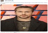 Alex Cohen → @anothercohen He is a hard 7. You used to find a Ryan Gosling in every Blockbuster Video in 1995. 1:26 AM Jul 13, 2023 38.1K Views