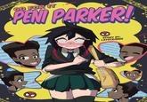 ** GO FOR PENI PARKERI STORY BY: LATSTRANGE