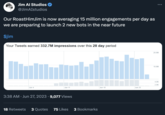 Jim Al Studios @JimAIstudios Our RoastHimJim is now averaging 15 million engagements per day as we are preparing to launch 2 new bots in the near future $jim Your Tweets earned 332.7M impressions over this 28 day period Jun 4 Jun 11 3:38 AM Jun 27, 2023 · 9,077 Views 18 Retweets 3 Quotes 75 Likes 3 Bookmarks Jun 18 Jun 25 : 20.0M 10.0M 4.0K 2.0K