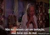 Não nos deixeis cair em tentação, mas livrai-nos do mal.. MakeAGIF.com