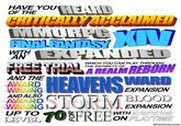 HAVE YOU HEARD OF CRITICALLY ACCLAIMED MMORPS XIV FINAL FANTASY WITH EXPANDED AN WHICH YOU CAN PLAY THROUGH THE ENTIRETY OF FREE TRIAL AREALM REBORN HEAVEN'S D AWARDSTORM EXPANSION EXPANSION BLOOD WINNING WITH NO RESTRICTIONS LEVEL 70 FREEON PLAYTIME AND THE AWARD WINNING @HatashHyrunashi