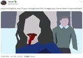 laura @ecto_fun : psychologists say if you recognise this image you have been traumatized 3:38 PM - Jul 28, 2023 1.4M Views
