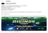 F Tweet Discotek Media @discotekmedia Digimon the Movies Collection 1 includes: Digimon Adventure (the movie) Our War Game! Hurricane Touchdown Digimon the Movie New dubs, Japanese w/ subs, & Digimon the Movie. On 1 release. Coming Soon. Thoughts on the new dubs will appear shortly, as the screening is those. DIGITAL MUNSTERS DIGIMON THE MOVIES MOVIE COLLECTION 1 THE FIRST THREE MOVIES (IN EVERY FORM!> Saund TOE ANIMATION CĀKIYOSHI HONGO, TOEI ANIMATION. FILMD 1999, 2000 TOEI ANIMATION CO., LTD. 11:17 AM - Jul 29, 2023 144.1K Views :