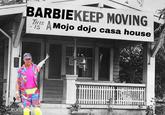 BARBIEKEEP MOVING THIS A Mojo dojo casa house JA KETS IT PROP A1130