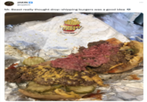 JAKIN @xjakin Mr. Beast really thought drop-shipping burgers was a good idea MRBEAST FRIES ⠀