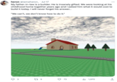 heron @iamaheron_ • Jul 17 My father-in-law is a builder. He is insanely gifted. We were looking at his childhood home together years ago and I asked him what it would cost to build it today. I will never forget his answer... "We can't, we don't know how to do it." 3 17 9 73 4 1,970 بار ... ↑