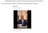 President Biden has likewise capitalized on the indictment, posting a thinly veiled reference to his administration's prosecution of President Trump just hours before arraignment: Joe Biden Ⓒ @JoeBiden A cup of Joe never tasted better. Grab yours: joe.link/DarkRoast A cup of Joe never tasted better 11:18 AM-Aug 3, 2023-20.4M Views 0:00/0:00