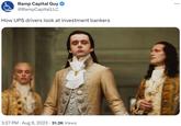 Ramp Capital Guy @RampCapitalLLC How UPS drivers look at investment bankers 3:27 PM - Aug 9, 2023 - 31.2K Views