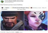 lucio players balls never drop @transjunkrat God forbid women have hobbies Myles* Professional Reaper Simp + 18 @babxy_rxyes. May 15 the real villain the villain ... 2:30 PM - May 15, 2023 14.6K Views