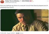 WRITERS GUILD ON STRIKE Felipe Torres Medina ON STRIKE @felipetmedinaa Are you telling me there is a secret chord that David played and it pleased the lord?? 11:25 AM • Aug 1, 2023 13.6K Views : .