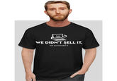 LTT Auction T Shirt WE DIDN'T SELL IT, we auctioned it
