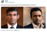 ib @Indian_Bronson We could have the funniest UK US relationship of all time 2:48 PM. Aug 16, 2023 1.1M Views : ...