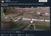 greg @greg16676935420 BREAKING: Local mall in California shuts down from hurriquake aftermath 6:34 AM. Aug 21, 2023 · 589.2K Views Subscribe 539 Reposts 88 Quotes 10.3K Likes 90 Bookmarks :