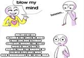 blow my mind MALNUTRITION CLAIMED THE LIVES OF MORE THAN 500,000 GERMAN CIVILIANS DURING THE FIRST WORLD WAR. THAT'S HIGHER THAN THE AMOUNT OF FRENCH CIVILIANS WHO DIED THROUGHOUT THE ENTIRE WAR. hmmm..