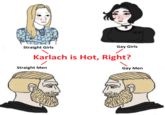abe Straight Girls Gay Girls Karlach is Hot, Right? Straight Men Gay Men