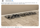 derek guy @dieworkwear matched with someone on tinder to steal their shoes. at their apt right now and all i see is this મૂળ દ co 6:48 AM Sep 3, 2023 584.5K Views :