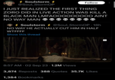 Soulstorm @Soul StormOP Follow I JUST REALIZED THE FIRST THING ZORO DID IN LIVE ACTION WAS KILL A BLACK MAN LMFAOOO000000 AINT NO WAY MAN Soulstorm @Soul StormOP.18h NO WAY HE ACTUALLY CUT HIM IN HALF WTFFFF Show this thread 8:57 AM 02 Sep 23 - 1.2M Views 3,874 Reposts 388 Quotes 35.7K Likes 1,384 Bookmarks сс 0
