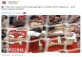 Arsenal Arsenal @Arsenal "We are a team who keeps going, no matter what happens - and that's a good quality" #WeAreTheArsenal II BELLERIN ARSENAL 11:36 AM Jan 22, 2017 : ...