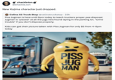 shackleton @shackle_ton New Kojima character just dropped. Colina Celina 52 Truck Stop @celinatruckstop 23h Piss Jugman is here until 6pm today to teach truckers proper pee disposal. Jugman is "p-----" at all the jugs he's found laying in the parking lot. "Urine trouble" if you don't dispose properly. Kids can get their picture taken with Piss Jugman for only $5 from 4-6pm today PISS JUG MAN :