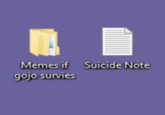 T Memes if Suicide Note gojo survies