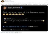 kamani ☆ @TEXASTITTIE don't ever think she that bitch or nothing but she ate that- that one thing Kiely Williams @Kielyyyyyyyyyyy And not even one of the famous ones MAFIA @arciosimmy 37m A cheetah girl really made Chris Brown pressed Last edited 16:49 2/17/23 5,176 Views ● 58 Likes 10 Retweets 8 Quotes 5:11 AM. Feb 18, 2023 357.3K Views