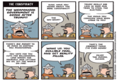 The Real Conspiracy THE CONSPIRACY THE WEAPONIZED GOVERNMENT IS GOING AFTER TRUMP!!! THERE'S BIG MONEY TO BE MADE IN KEEPING YOU MISINFORMED. YOU VOTE FOR TAX ICUTS FOR BILLIONAIRES, LOW WAGES FOR YOURSELF, AND LETTING BIG OIL SET THE WORLD ON FIRE! DUDE, HAVE YOU HEARD ABOUT THE REAL CONSPIRACY? THE WH-WHAT? WAKE UP, YOU GULLIBLE FOOL, AND GET REALITY PILLED. SORENSEN TRUMP REALLY DID LOSE IN 2020 AND TRIED TO STEAL THE ELECTION. THE MEDIA YOU CONSUME HAVE BEEN LYING TO YOU! THAT'S THE CRAZIEST THING I'VE EVER HEARD! 10 ENJOY THE MATRIX, SUCKER. Ⓒ2023 Jen Sorensen - Be a subscriber! jensorensen.com/subscribe