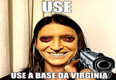 USE USE A BASE DA VIRGINIA