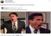 Hurt CoPain @SaeedDiCaprio huge day for the most annoying person you know Dexerto @Dexerto Sep 25 'The Office' is reportedly getting rebooted 11:38 AM . Sep 25, 2023 6.8M Views College :