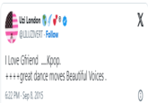 Uzi London @LILUZIVERT . Follow I Love Gfriend .....Kpop. ++++great dance moves Beautiful Voices. 6:22 PM. Sep 8, 2015 X O