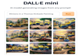 DALL-E mini Al model generating images from any prompt! Minions in a Thomas Kinkade Painting e 98 Run go