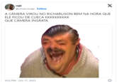 cajá X @omarcocaja. Follow A CÂMERA VIROU NO RICHARLISON BEM NA HORA QUE ELE FICOU DE CUECA KKKKKKKKKK QUE CÂMERA INGRATA 9:52 PM - Oct 17, 2023 8