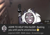 ASMR TO HELP YOU SLEEP- Beating you until you're unconscious Judgement ASMR. 994K views • 8 months ago 22:03 ...