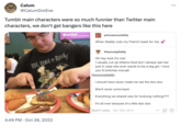 Tumblr Main Characters Calum @CalumDotExe Tumblr main characters were so much funnier than Twitter main characters, we don't get bangers like this here 4:49 PM Oct 28, 2022 • great food THE BEGINNING Ed, Edd in Eddy princesscumkitty When Daddy cuts my French toast for me. theyoungdaddy Oh hey look it's me! I usually cut up kittens food but I always ask her just in case she ever wants to be a big girl. I love you lil britches mwuah theyoungdaddy: I should have never made her eat the doo doo She'll never come back Everything we shared was for fuckcing nothing??? It's all over because of a little doo doo 25,517 notes Oct 15th, 2014 ...