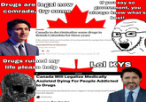 How Canada solves the drug problem Drugs are legal now comrade, try some Canada Canada to decriminalize some drugs in British Columbia for three years Policy aims to stem record number of overdose deaths by easing a fear of arrest by those who need help Associated Press in Vancouver 31 May 2022 16.53 EDT M year old @Honklershonkhouse3.0 Drugs ruined my life please help By Manisha Krishnan If you say so government, you always know what's best! Canada Will Legalize Medically Assisted Dying For People Addicted to Drugs October 19, 2023, 2:00am Some drug user activists have likened the move to "eugenics" and say Canada should be funding more harm reduction. Share CE Tweet Snap Lol KYS
