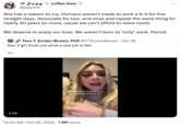 Jupy @jupy314 1:16 coffee time She has a reason to cry. Humans weren't made to work a 9-5 for five straight days, dissociate for two, and rinse and repeat the same thing for nearly 40 years (or more, cause we can't afford to retire now!). We deserve to enjoy our lives. We weren't born to *only* work. Period. Tess T. Eccles-Brown, PhD @TTEcclesBrown · Oct 25 Gen Z girl finds out what a real job is like qotd in a 9-5 how do u have time for ur life 12:20 AM - Oct 26, 2023 1.2M Views ... @THEcclesBrown