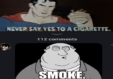 NEVER SAY YES TO A C--------. 112 comments SMOKE