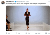 Robert Garcia @Robert Garcia · 22h me heading to the House floor tonight to vote to expel George Santos. II GIF 250 614 7.7K ₁266K 口