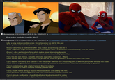 File: legacy.jpg (102 KB, 800x300) 5545 Anonymous 07/01/19(Mon)14:28:06 No.108455411 What makes one better than the other? >>108455420 >>108455424 >>108455700 >>108455723 >>108455755 >>108456165 >>108456178 Anonymous 07/01/19(Mon)16:04:41 No.108456043 >after a long and successful career, Bruce becomes too old for the part >Peter gets shot dead in his prime, usually for a b------- reason >>108456380 >>108456381 >>108456394 >>108456426 >>108456651 >>108456959 >Bruce trains Terry to be Batman after Terry makes a convincing case for it >Miles' superhero origin circumstances are literally just Peter's in an almost incredulous way, even for comics >Bruce is alive and mentors Terry which makes for an interesting dynamic >Peter has to die and Miles takes it upon himself to continue being Spider-Man >Terry has his own friends, romantic interests, supporting characters, villains >Miles literally takes over Peter's hero and private life, even his girlfriend is a hand-me-down from Peter 16 >Terry tells his own story, of a Batman in the future with different tech and society, and a different personality beneath the mask >Miles tells no original stories whatsoever, everything he does is recycled from Peter, has no personality to speak of >Terry's costume is a fairly original take on Bruce's costume >Miles' costume is Peter's costume shoddily painted black >Terrry usually brings along a stylized futures aesthetic and setting with him >Miles just uses the existing generic New York street setting Ultimate already had >Terry's story is confined to a hypothetical future timeline in which he exists >Miles takes over as the main Spider-Man in tons of stories across all media