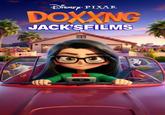 DIMEY PIXAR DOXXING JACK'SFILMS