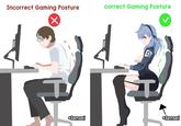 Incorrect Gaming Posture x P *Sensei correct Gaming Posture Į *Sensei