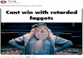 Gumball talking to Dream in the Uber Dete @NxtDeterio Gumball talking to Dream in the Uber Cant win with retarded f------ II GIF 10:19 PM - Nov 17, 2023 - 1.8M Views ⠀