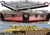 STEDYR Where boys train: UFC Where men train: made with memanc WAFFLE HOUSE WAFFLE HOUSE COF Where I trained: made with mematic