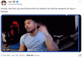 mods, tie him up and force him to watch an entire season of spy x family asc @ascinhiding mods, tie him up and force him to watch an entire season of spy x family II GIF 11:54 AM. Jun 26, 2023 369.5K Views :