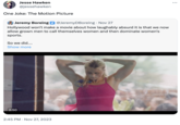 Jesse Hawken @jessehawken One Joke: The Motion Picture Jeremy Boreing @JeremyDBoreing Nov 27 Hollywood won't make a movie about how laughably absurd it is that we now allow grown men to call themselves women and then dominate women's sports. So we did.... Show more 2:50 . 2:45 PM Nov 27, 2023 :