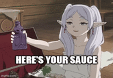 HERE'S YOUR SAUCE imgflip.com