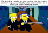 Let’s start a war | /r/dankmemes Me and the homie on our way to the comment section to post verifiably false information on a topic we know nothing about 제
